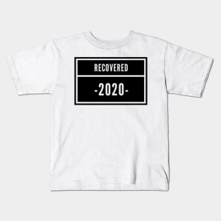 Recovered 2020 Kids T-Shirt